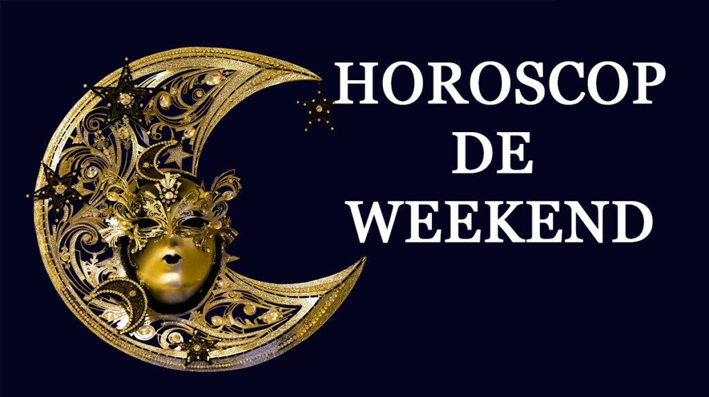 Horoscop de weekend 4-5 septembrie. Începutul de lună aduce surprize