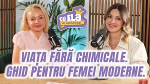 Viața fără chimicale cu Angelina Cozma, expertă în frumusețea nontoxică. Ghid pentru femei moderne în episodul #17 din podcastul „Cu Ela la doctor”